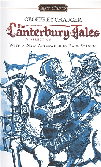 Chaucer G. The Canterbury Tales chaucer geoffrey the complete canterbury tales