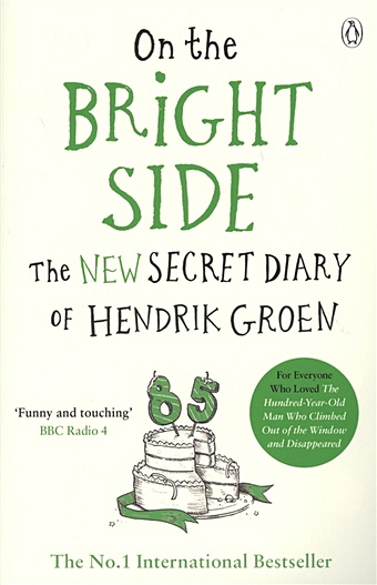 Groen H. On the Bright Side groen hendrik the secret diary of hendrik groen 831 4 years old