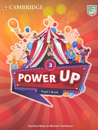 Nixon C., Tomlinson M. Power Up. Level 3. Pupils Book nixon caroline tomlinson michael primary activity box games and activities for younger learners audio cd