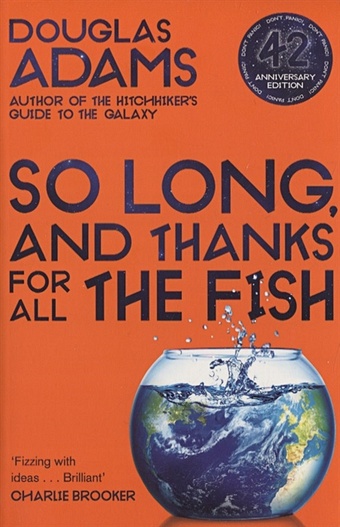 Adams D. So Long, and Thanks for All the Fish adams douglas hitchhiker s guide to the galaxy a trilogy in five parts