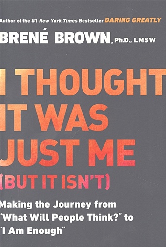 Brown B. I thought it was just me (but it isn`t) brown brene rising strong