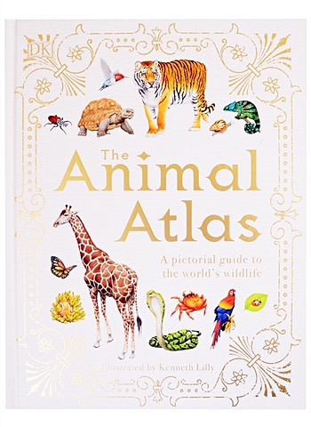 The Animal Atlas harvey derek through the animal kingdom