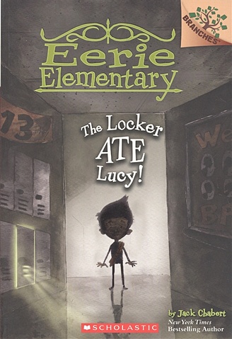 first and second grade elementary school students must read extracurricular books phonetic literature inspirational story book Chabert Jack The Locker Ate Lucy!: A Branches Book (Eerie Elementary #2) : Volume 2