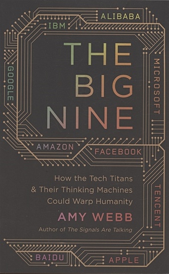 6 input channels 12 bit sample s data collection and control systems card ludre vtk 36k Webb A. The Big Nine: How the Tech Titans and Their Thinking Machines Could Warp Humanity