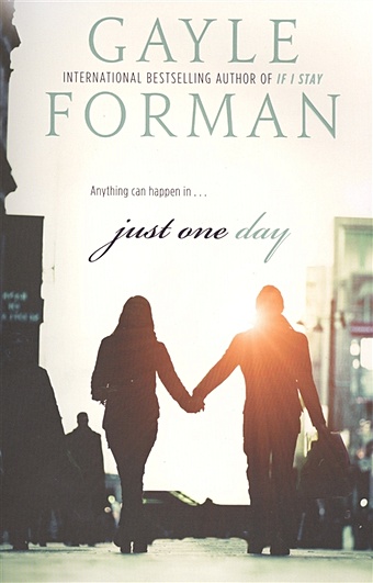 Forman G. Just One Day cole henry one little bag an amazing journey