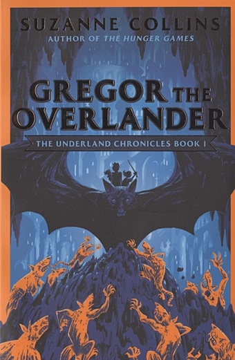 Collins S. Gregor the Overlander коллинз сьюзен gregor and the code of claw
