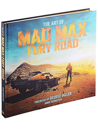 Bernstein A. The Art of Mad Max. Fury Road группа авторов a companion to american art