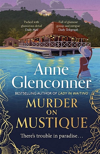 Glenconner A. Murder on Mustique glenconner anne murder on mustique