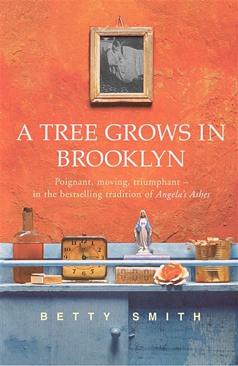 Smith B. A Tree Grows In Brooklyn smith betty a tree grows in brooklyn