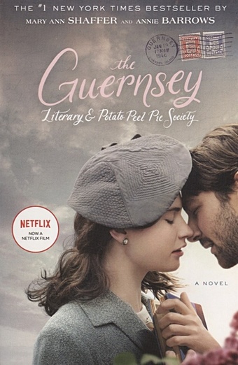 Barrows A., Shaffer M. The Guernsey Literary and Potato Peel Pie Society