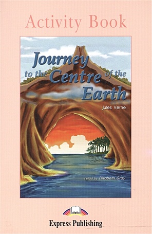 Verne J. Journey to the Centre of the Earth. Activity Book will weaver red earth white earth