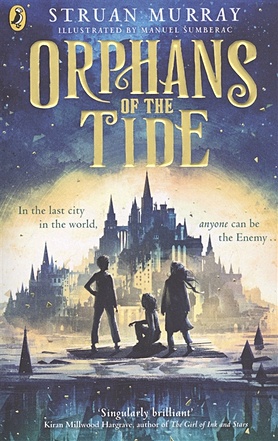 Murray S. Orphans of the Tide balen katya the thames and tide club the secret city