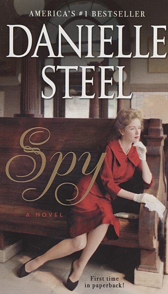 Steel D. Spy. A Novel wallace d f infinite jest a novel