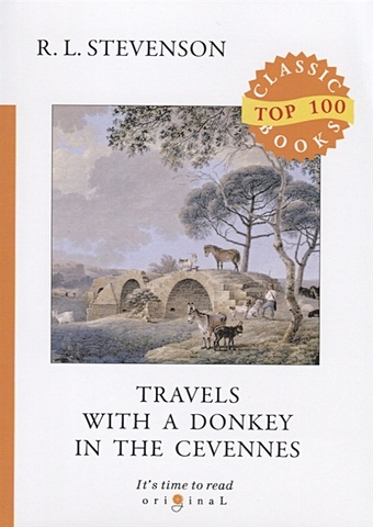 Stevenson R. Travels with a Donkey in the Cevennes = Путешествия с ослом r l stevenson the rajah s diamond