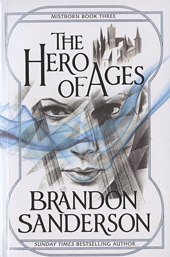 sanderson b the hero of ages Sanderson B. The Hero of Ages