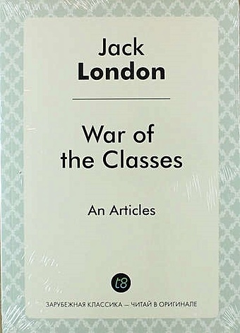 London J. War of the Classes