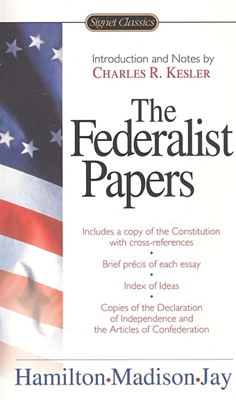 Hamilton A., Madison J., Jay J. The Federalist Papers hamilton a madison j jay j the federalist papers