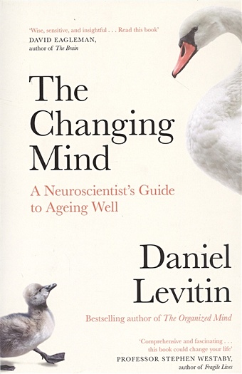 Levitin D. The Changing Mind levitin daniel the organized mind