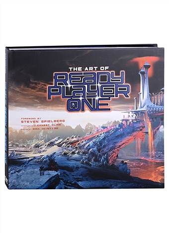 McIntyre G. The Art of Ready Player One cline ernest ready player one movie tie in