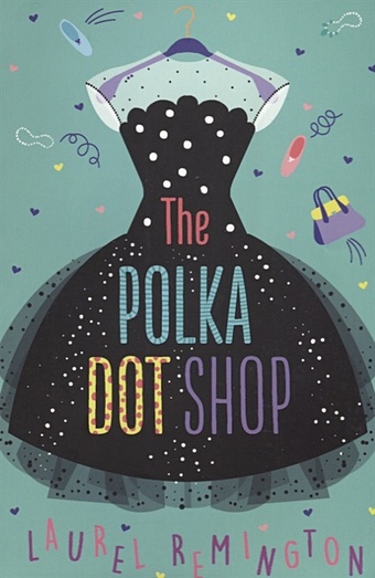 Remington L. The Polka Dot Shop