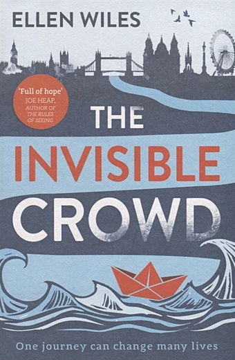 Wiles E. The Invisible Crowd