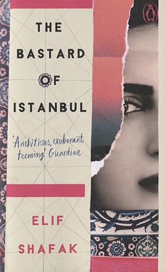 Shafak E. The Bastard of Istanbul shafak elif the bastard of istanbul