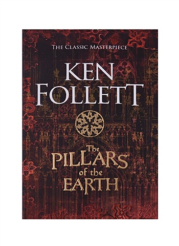 follett k the pillars of the earth Follett K. The Pillars of the Earth
