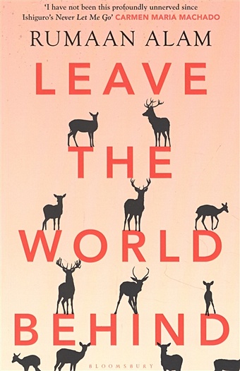 leave the world behind Alam R. Leave the World Behind