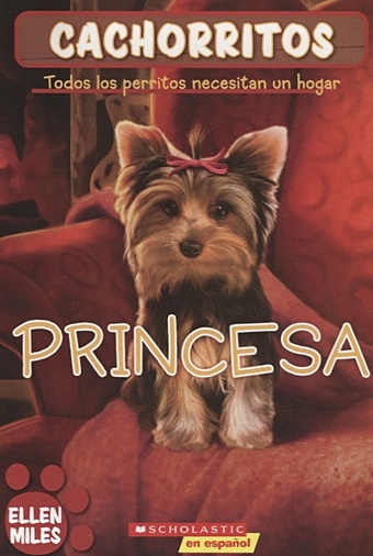 Miles E. Cachorritos. Princesa