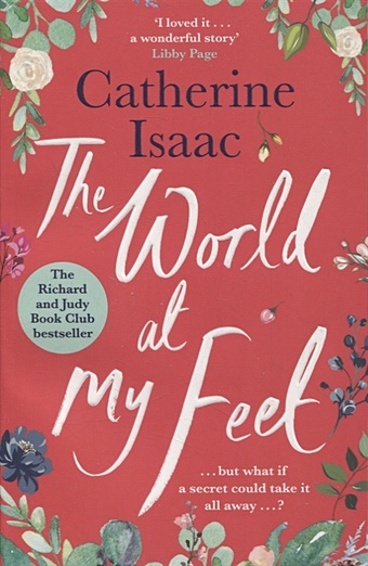 Isaac C. The World at My Feet