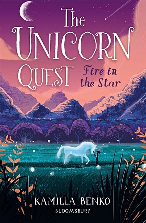 Benko K. Fire in the Star: The Unicorn Quest 3 benko kamilla the unicorn quest