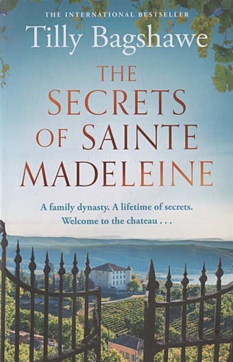 Bagshawe T. The Secrets of Sainte Madeleine cooper catherine the chateau