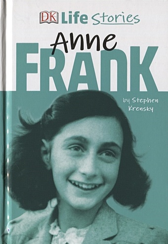 Krensky S. Anne Frank frank anne the diary of a young girl