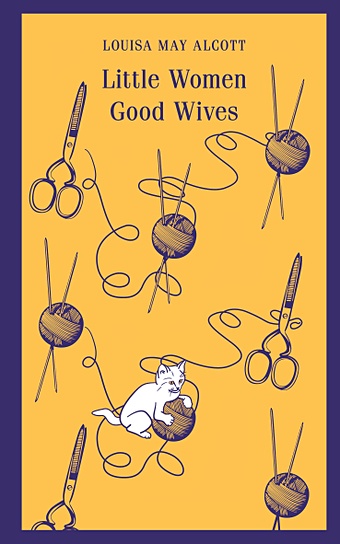 Олкотт Луиза Мэй Little Women. Good Wives олкотт луиза мэй good wives teachers book книга для учителя