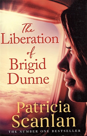 Scanlan P. The Liberation of Brigid Dunne цена и фото