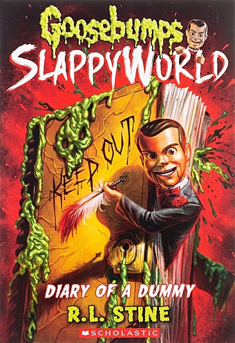Stine R. Goosebumps SlappyWorld. Book 10. Diary of a Dummy stine r goosebumps slappyworld book 10 diary of a dummy