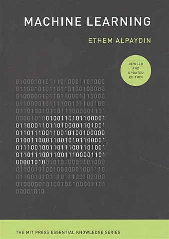 Alpaydin Ethem Machine Learning 2-ed machine learning и deep learning