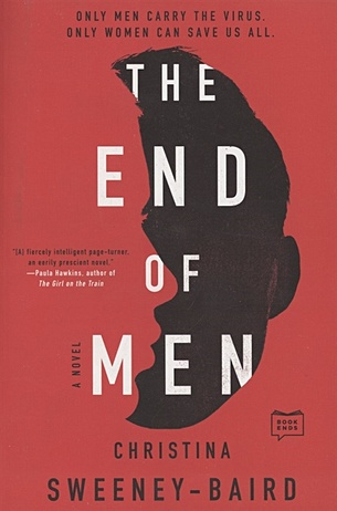 Sweeney-Baird C. The End of Men суини бейрд кристина the end of men