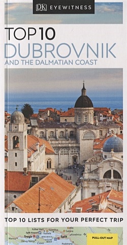 цена Top 10 Dubrovnik and the Dalmatian Coast