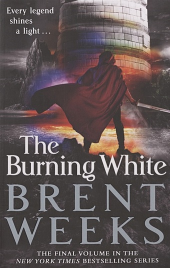 Weeks B. The Burning White weeks b the blinding knife lightbringer book 2