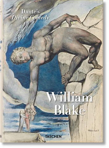 Шютце С., Терцоли М.А. William Blake. Dante’s ‘Divine Comedy’. The Complete Drawings alighieri dante the divine comedy