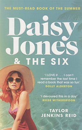 Reid T. Daisy Jones and The Six reid taylor jenkins daisy jones and the six