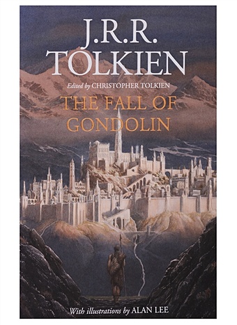цена Tolkien J. The Fall of Gondolin
