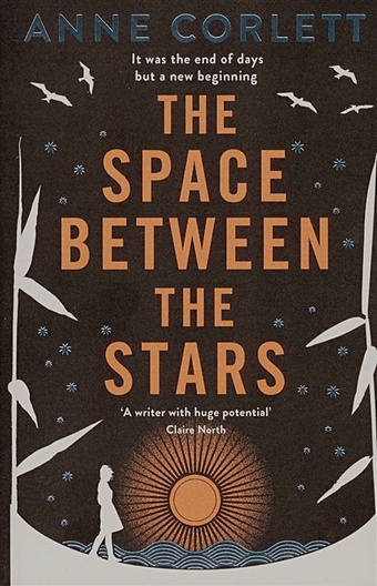 rees gwyneth earth to daniel Corlett A. The Space Between the Stars