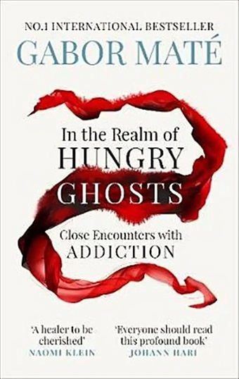 Mate G. In the Realm of Hungry Ghosts. Close Encounters with Addiction mate gabor in the realm of hungry ghosts close encounters with addiction