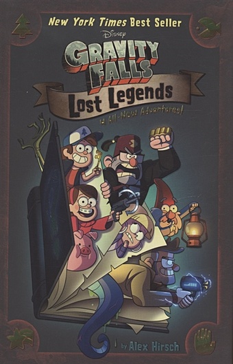 phillips mike the dancing face Hirsch A. Gravity Falls: Lost Legends: 4 All-New Adventures!