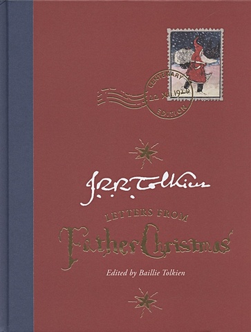 Tolkien J. Letters from Father Christmas. Centenary Edition tolkien john ronald reuel letters from father christmas centenary edition