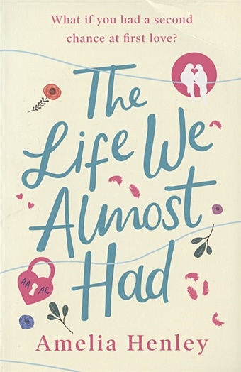цена Henley A. The Life We Almost Had