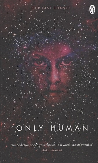 Neuvel S. Only Human. Book Three of the Themis Files