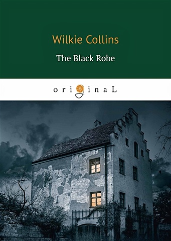 Collins W. The Black Robe = Человек в черном: на англ.яз antique bureau middle game 4 volumes ma boyong detective suspense adventure reasoning treasure hunting novel books novel